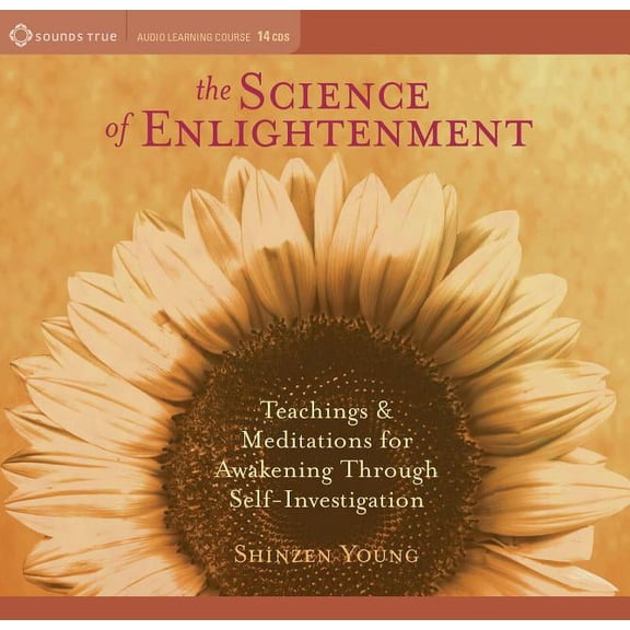 The Science of Enlightenment : Teachings and Meditations for Awakening Through Self-Investigation (CD-Audio)