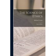 The Science of Ethics Special Ethics, Hardcover
