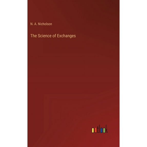 The Science of Exchanges (Hardcover)