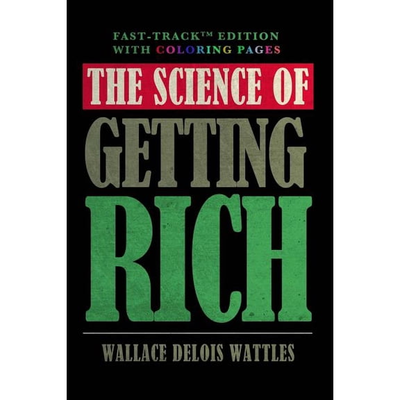 The Science of Getting Rich - Fast-Track Edition with Coloring Pages, (Paperback)