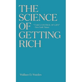 The Science of Getting Rich: The timeless best-seller which inspired Rhonda Byrne's The Secret, (Paperback)
