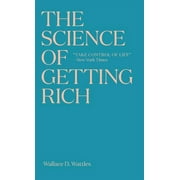 The Science of Getting Rich The timeless best-seller which inspired Rhonda Byrnes The Secret, Paperback