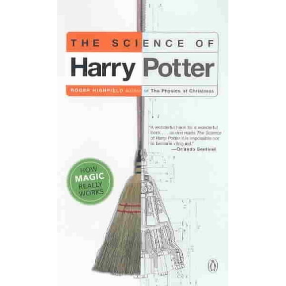 Pre-Owned The Science of Harry Potter: How Magic Really Works (Paperback) 0142003557 9780142003558