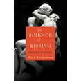 thumbnail image 1 of The Science of Kissing: What Our Lips Are Telling Us, (Hardcover), 1 of 1
