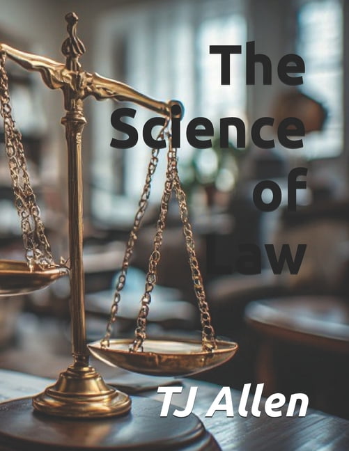 The Science of Everything The Science of Law, Book 94, (Paperback)