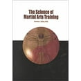 thumbnail image 1 of Pre-Owned The Science of Martial Arts Training (Paperback) 1892515016 9781892515018, 1 of 1