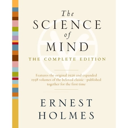 Pre-Owned The Science of Mind: The Complete Edition (Paperback) 1585428426 9781585428427