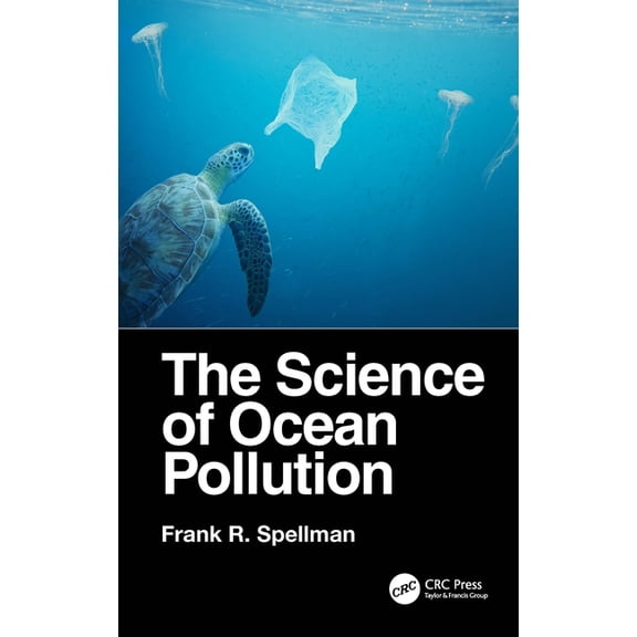 The Science of Ocean Pollution, (Hardcover)
