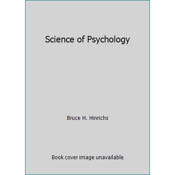 Pre-Owned Science of Psychology (Paperback) 0979012929 9780979012921