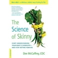 thumbnail image 1 of Pre-Owned The Science of Skinny (Paperback) by Dee McCaffrey, 1 of 1