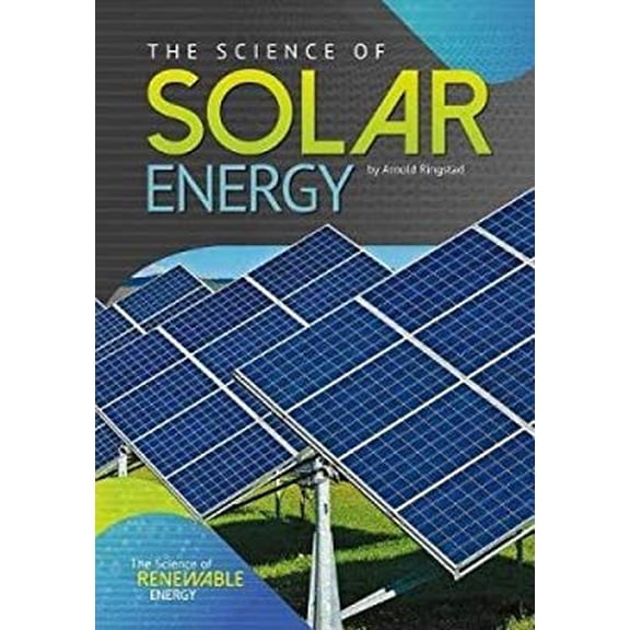 Pre-Owned The Science of Solar Energy (Hardcover) 9781682823071