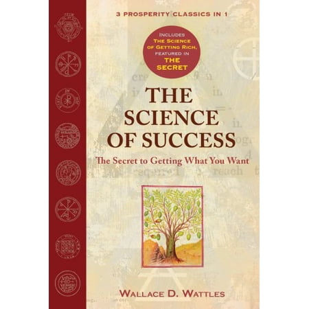 Pre-Owned The Science of Success: The Secret to Getting What You Want (Paperback) 1402753144 9781402753145
