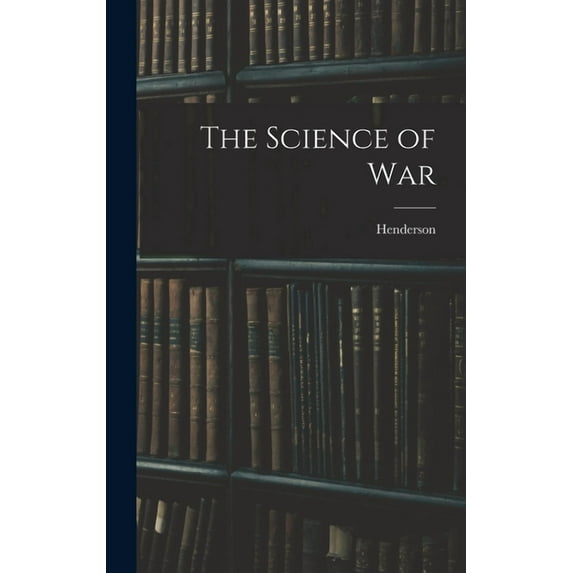 The Science of War (Hardcover)