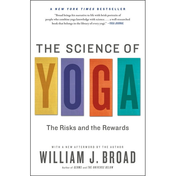 The Science of Yoga : The Risks and the Rewards (Paperback)