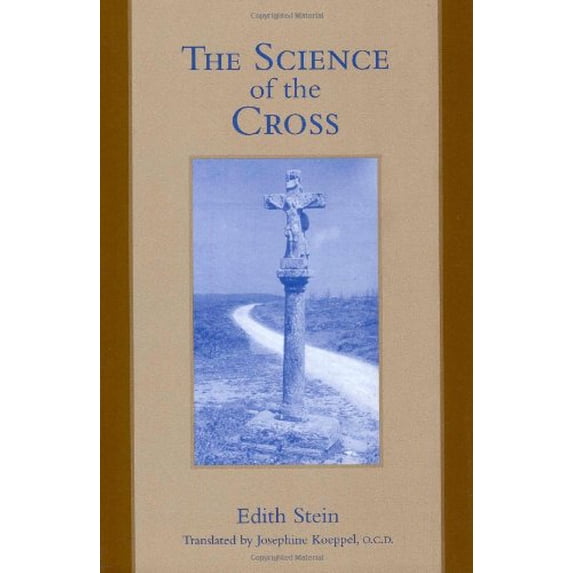 Pre-Owned The Science of the Cross (Collected Works of Edith Stein) Paperback