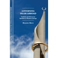 thumbnail image 1 of The Sciences Po International Relations Governing Islam Abroad: Turkish and Moroccan Muslims in Western Europe, (Hardcover), 1 of 1
