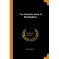 thumbnail image 1 of The Scientific Basis of Spiritualism (Paperback), 1 of 1