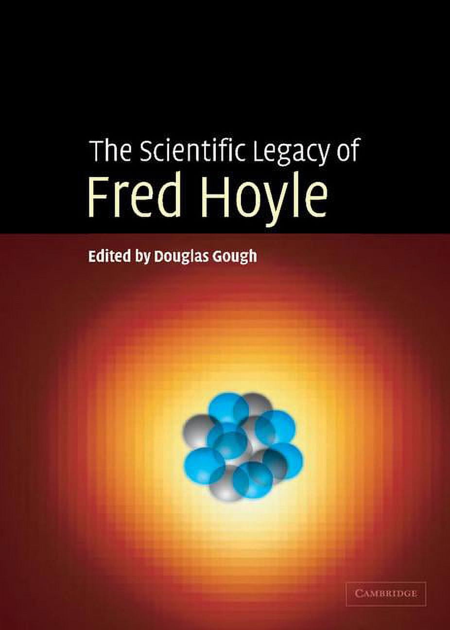 The Scientific Legacy of Fred Hoyle, (Hardcover) - Walmart.com