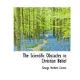 thumbnail image 1 of The Scientific Obstacles to Christian Belief (Paperback), 1 of 1