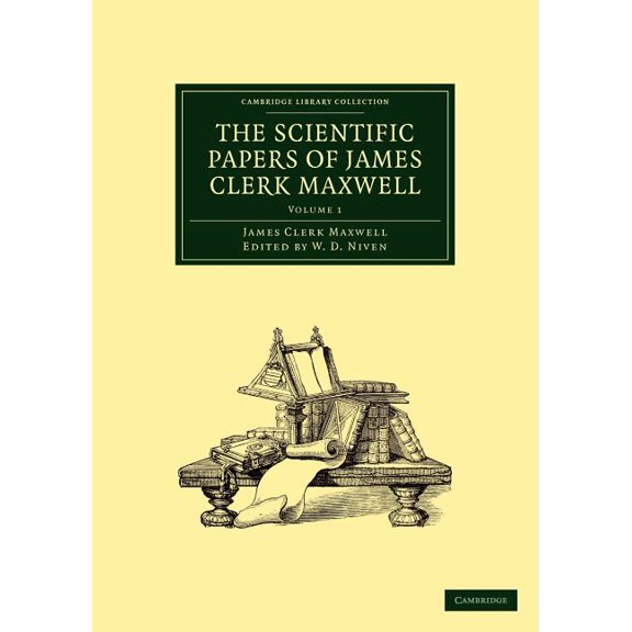 The Scientific Papers of James Clerk Maxwell, (Paperback)