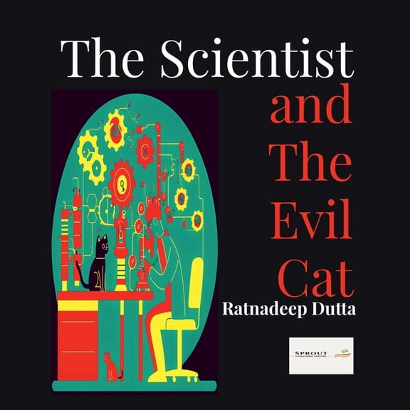 The Scientist and The Evil Cat, (Paperback)