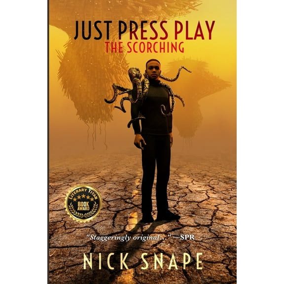 The Scorching Sci-Fi Thriller The Scorching: Just Press Play, Book 1, (Paperback)