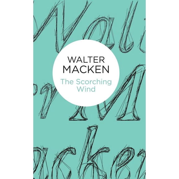 The Scorching Wind, (Hardcover)