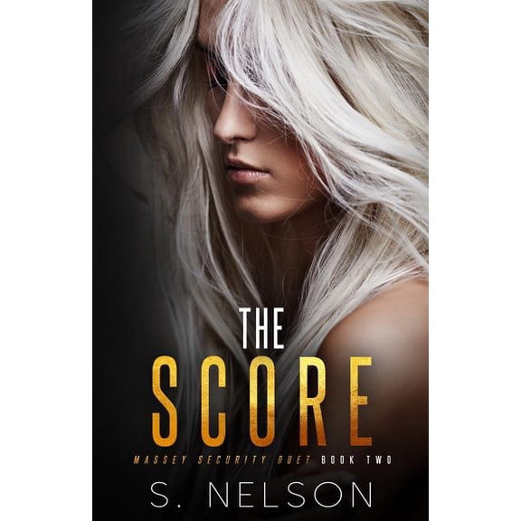 Massey Security Duet: The Score (Paperback)