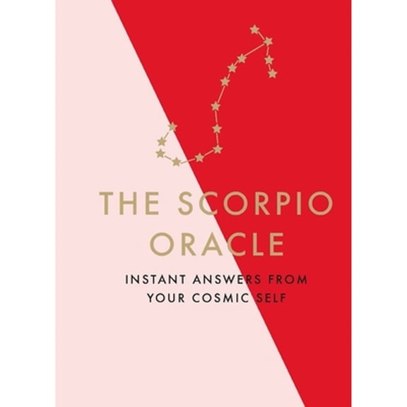 Pre-Owned The Scorpio Oracle: Instant Answers from Your Cosmic Self (Hardcover) 1529412285 9781529412284