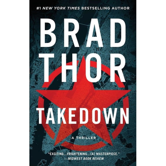 Scot Harvath Takedown: A Thriller, Book 5, (Paperback)