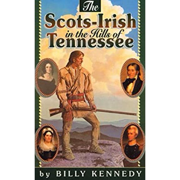 Pre-Owned Scots-Irish in the Hills of Tennessee (Scots-irish Chronicles) (Paperback) 1898787468 9781898787464