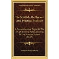 thumbnail image 1 of The Scottish Ale-Brewer And Practical Maltster (Hardcover), 1 of 1