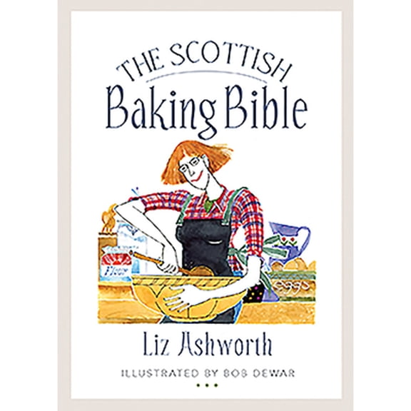 Pre-Owned The Scottish Baking Bible (Paperback) 1780276346 9781780276342