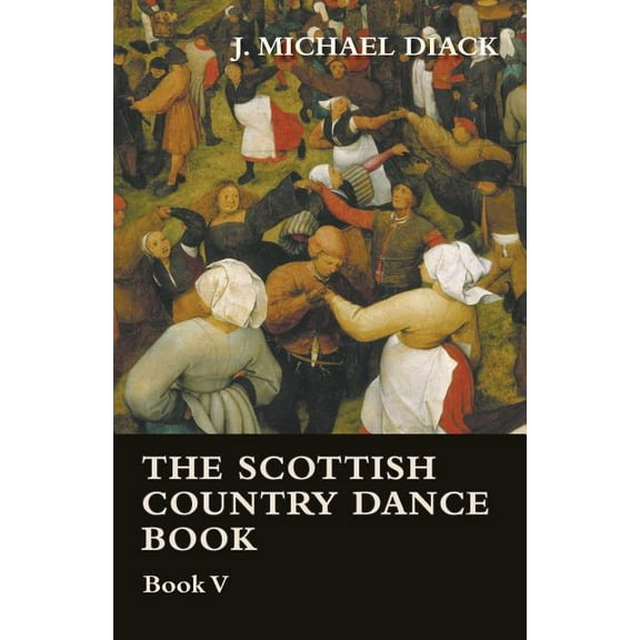 The Scottish Country Dance Book - Book V, (Paperback)
