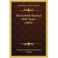 thumbnail image 1 of The Scottish Hymnal With Tunes (1894) (Paperback), 1 of 1