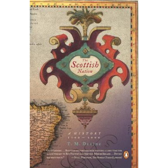 Pre-Owned The Scottish Nation: A History, 1700-2000 (Paperback) 0141002344 9780141002347
