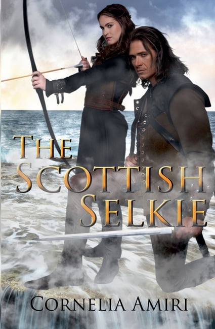 The Scottish Selkie - Cornelia Amiri, (Paperback)