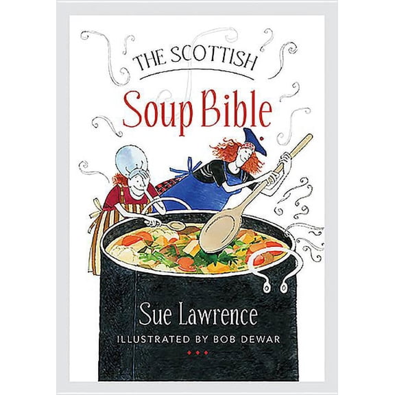 Pre-Owned The Scottish Soup Bible (Paperback)