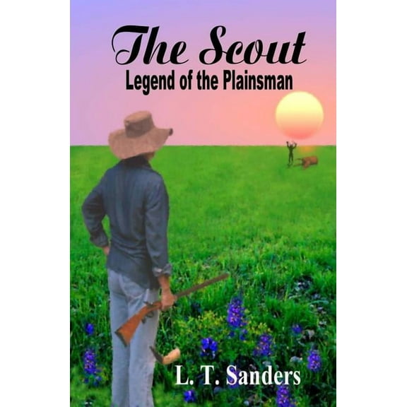 The Scout: Legend of the Plainsman (Paperback)