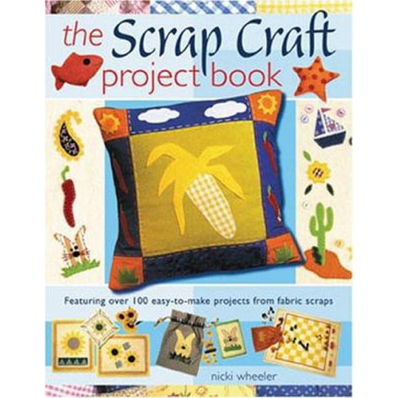 Pre-Owned the Scrap Craft Project Book (Paperback) 0715321625 9780715321621