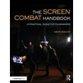 thumbnail image 1 of The Screen Combat Handbook: A Practical Guide for Filmmakers, (Paperback), 1 of 1