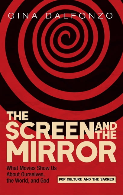 The Screen and the Mirror, (Hardcover)