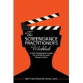 thumbnail image 1 of The Screendance Practitioner's Workbook: A Pre-Production Guide for Creativity and Organization, (Paperback), 1 of 1