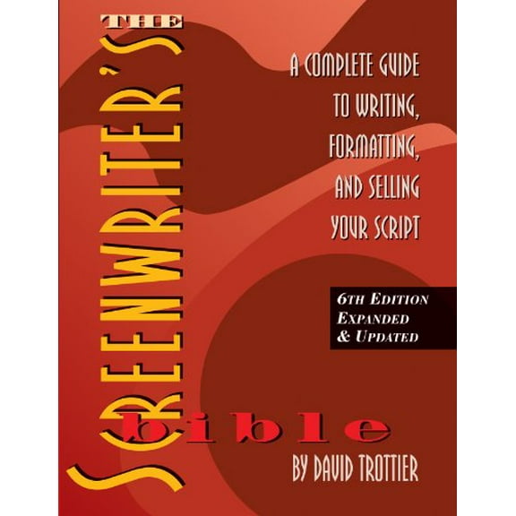 Pre-Owned The Screenwriter's Bible: A Complete Guide to Writing, Formatting, and Selling Your Script (Paperback) 1935247107 9781935247104
