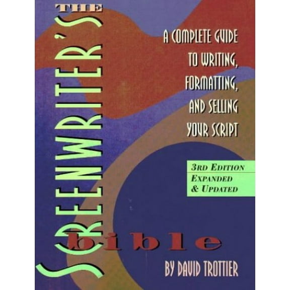 Pre-Owned The Screenwriter's Bible: A Complete Guide to Writing, Formatting and Selling Your Script Paperback