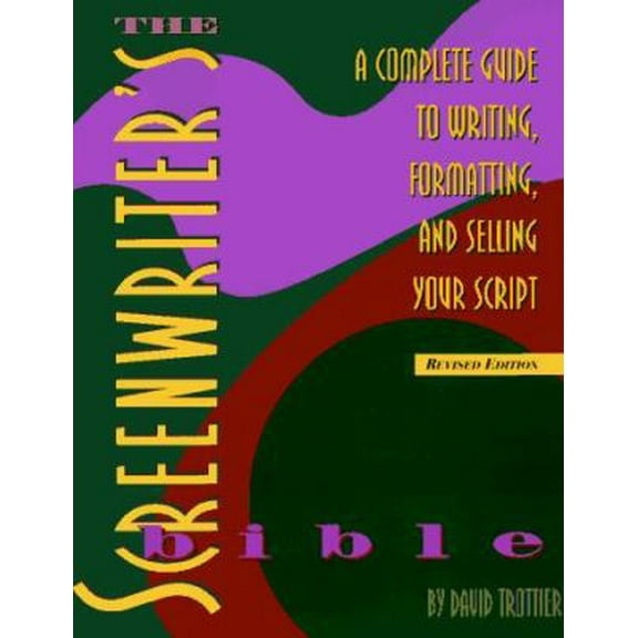 Pre-Owned The Screenwriter's Bible: A Complete Guide to Writing, Formatting, and Selling Your Script (Paperback) 1879505266 9781879505261