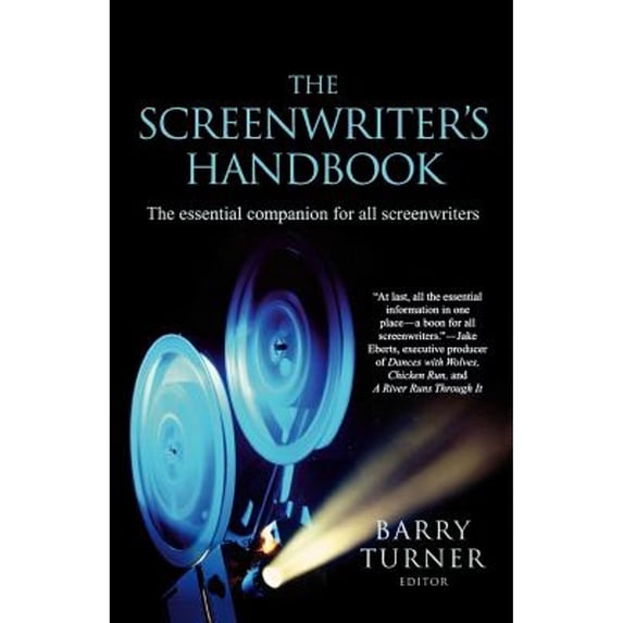 Pre-Owned The Screenwriter's Handbook: The Essential Companion for All Screenwriters (Paperback) 0312379544 9780312379544