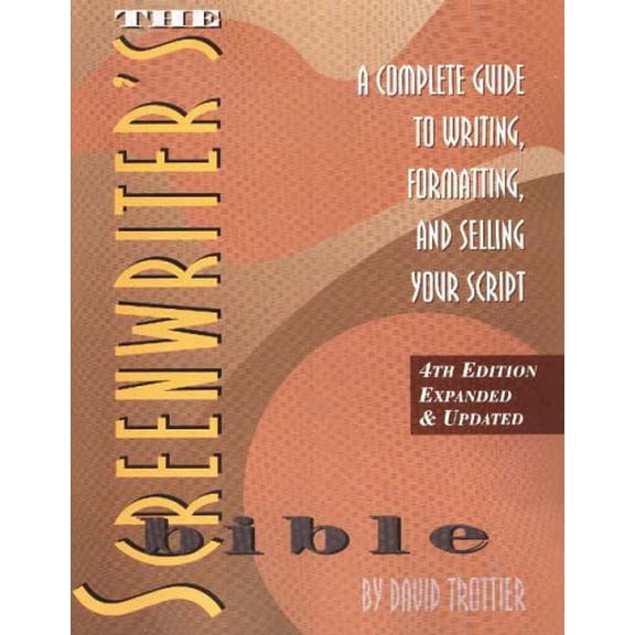 Pre-Owned The Screenwriter's Bible: A Complete Guide to Writing, Formatting, and Selling Your Script (Paperback) 1879505843 9781879505841