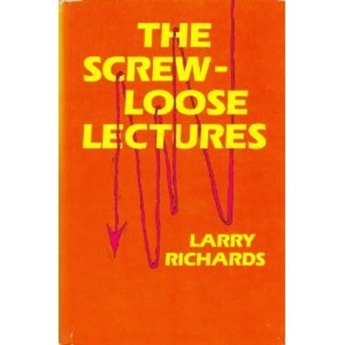 Pre-Owned The Screwloose lectures: Studies in the ethics of hell (Hardcover) 084990255X 9780849902550
