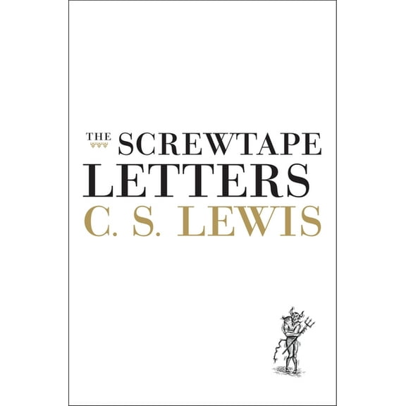 The Screwtape Letters, (Hardcover)